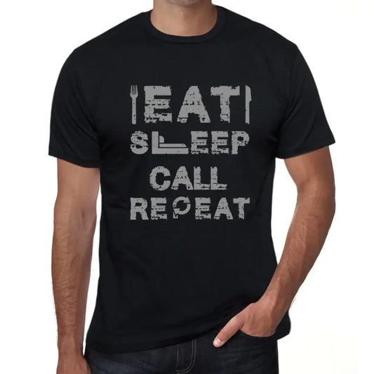 Men's Graphic T-Shirt Eat Sleep Call Repeat Eco-Friendly Limited Edition Short Sleeve Tee-Shirt Vintage Birthday Gift Novelty