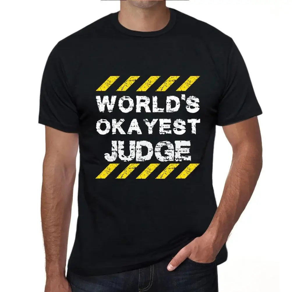 Men's Graphic T-Shirt Worlds Okayest Judge Eco-Friendly Limited Edition Short Sleeve Tee-Shirt Vintage Birthday Gift Novelty