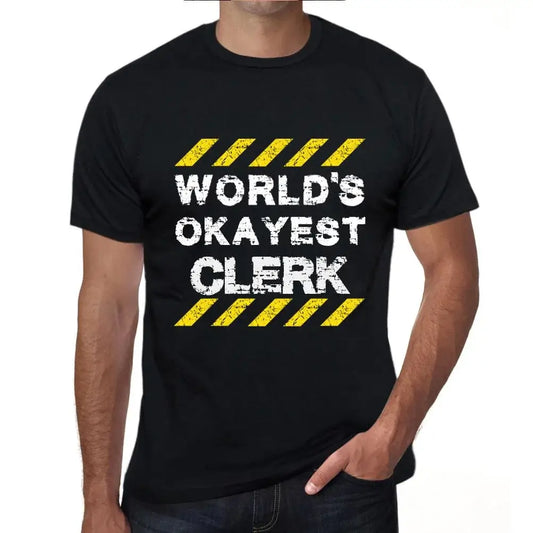 Men's Graphic T-Shirt Worlds Okayest Clerk Eco-Friendly Limited Edition Short Sleeve Tee-Shirt Vintage Birthday Gift Novelty