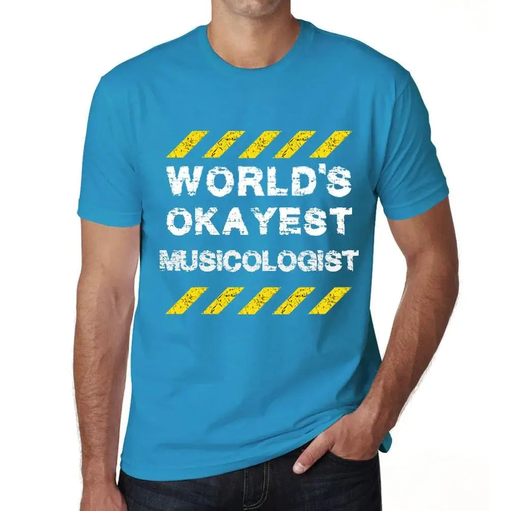 Men's Graphic T-Shirt Worlds Okayest Musicologist Eco-Friendly Limited Edition Short Sleeve Tee-Shirt Vintage Birthday Gift Novelty