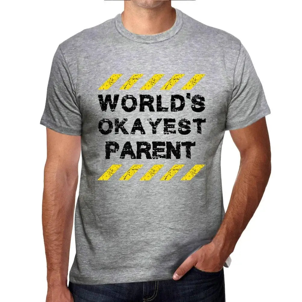 Men's Graphic T-Shirt Worlds Okayest Parent Eco-Friendly Limited Edition Short Sleeve Tee-Shirt Vintage Birthday Gift Novelty