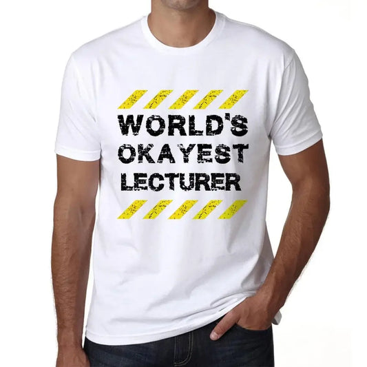 Men's Graphic T-Shirt Worlds Okayest Lecturer Eco-Friendly Limited Edition Short Sleeve Tee-Shirt Vintage Birthday Gift Novelty