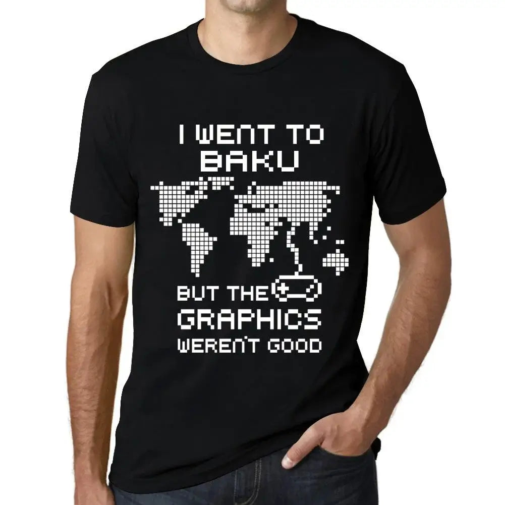 Men's Graphic T-Shirt I Went To Baku But The Graphics Weren’t Good Eco-Friendly Limited Edition Short Sleeve Tee-Shirt Vintage Birthday Gift Novelty