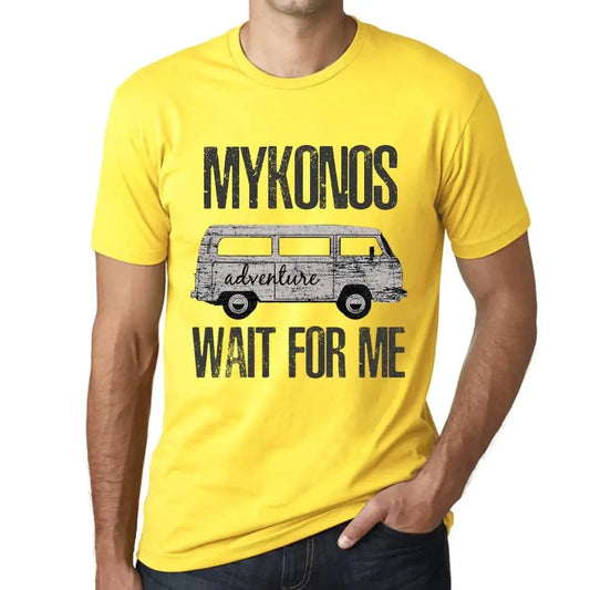 Men's Graphic T-Shirt Adventure Wait For Me In Mykonos Eco-Friendly Limited Edition Short Sleeve Tee-Shirt Vintage Birthday Gift Novelty