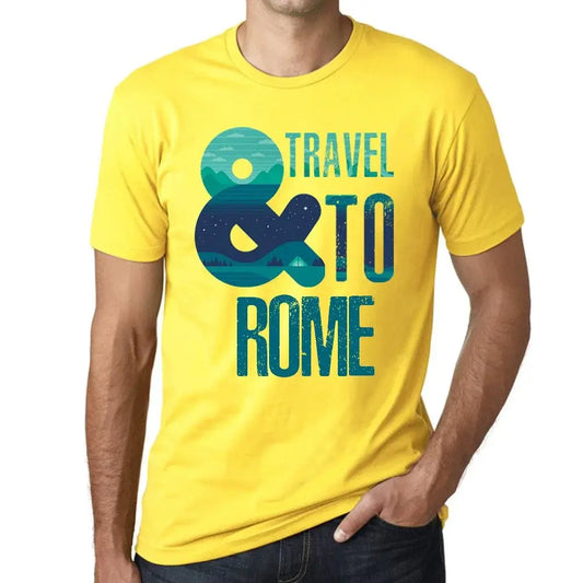 Men's Graphic T-Shirt And Travel To Rome Eco-Friendly Limited Edition Short Sleeve Tee-Shirt Vintage Birthday Gift Novelty