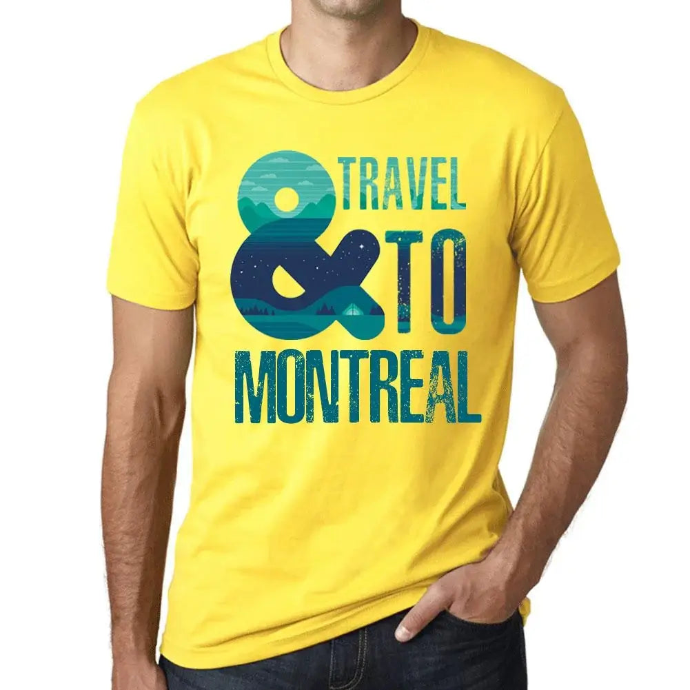 Men's Graphic T-Shirt And Travel To Montreal Eco-Friendly Limited Edition Short Sleeve Tee-Shirt Vintage Birthday Gift Novelty