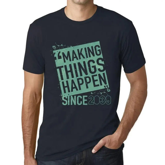 Men's Graphic T-Shirt Making Things Happen Since 2039