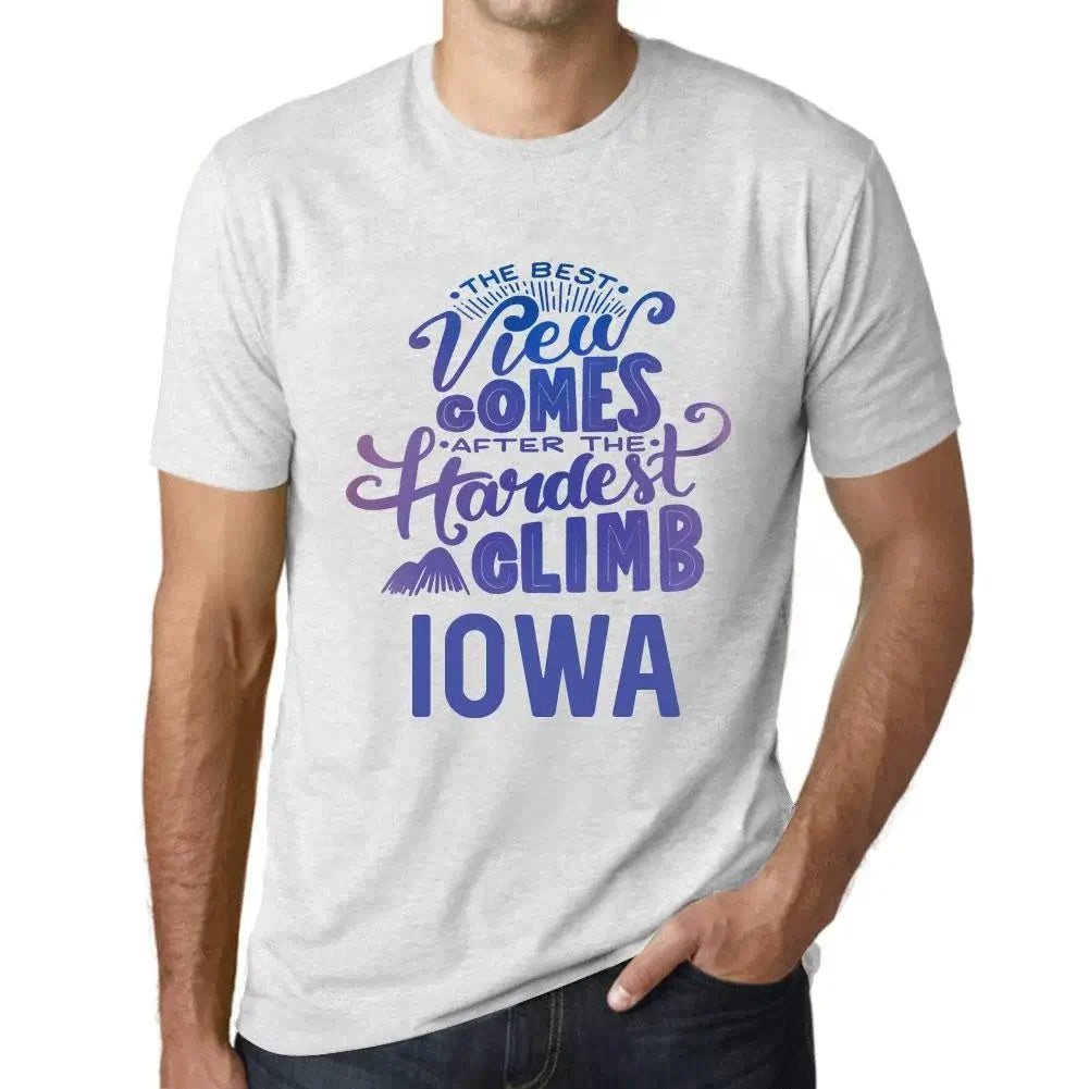 Men's Graphic T-Shirt The Best View Comes After Hardest Mountain Climb Iowa Eco-Friendly Limited Edition Short Sleeve Tee-Shirt Vintage Birthday Gift Novelty