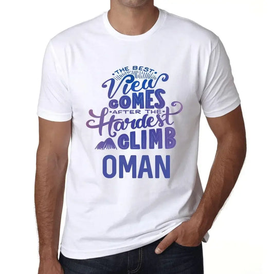 Men's Graphic T-Shirt The Best View Comes After Hardest Mountain Climb Oman Eco-Friendly Limited Edition Short Sleeve Tee-Shirt Vintage Birthday Gift Novelty