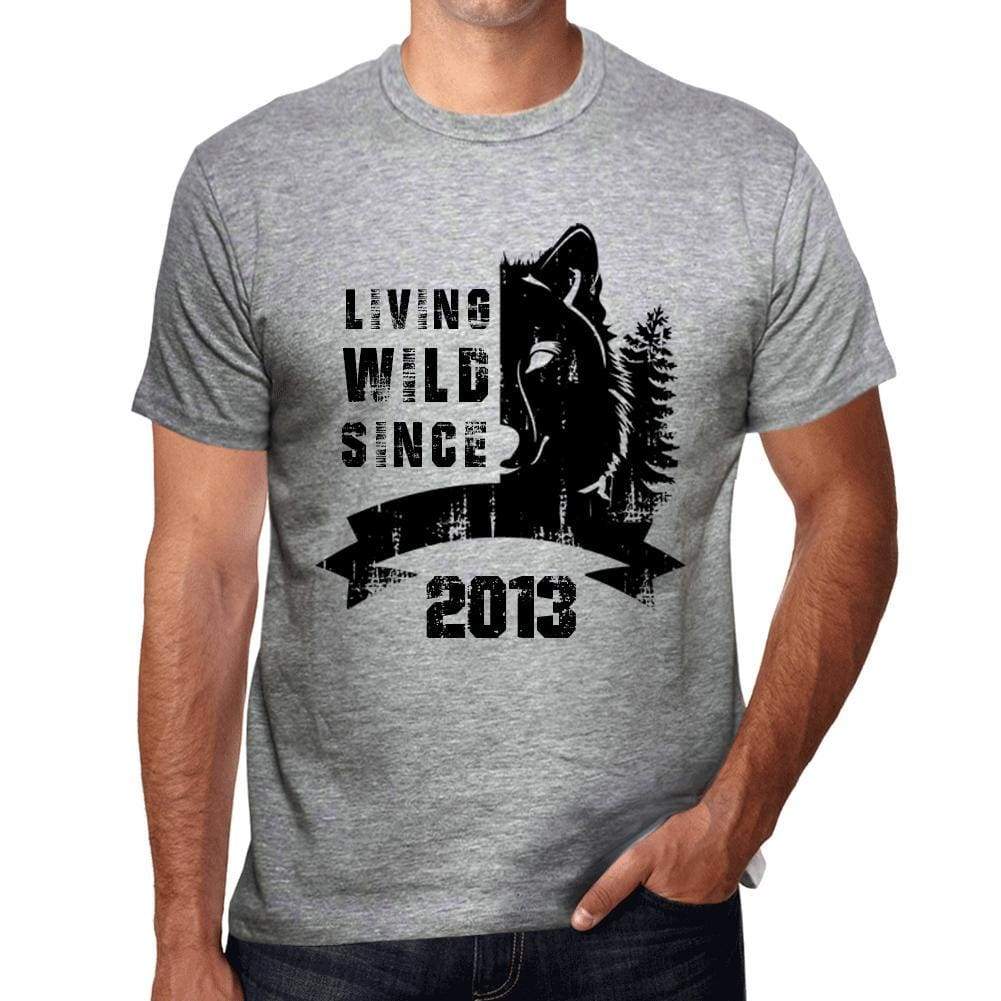 2013 Living Wild Since 2013 Mens T-Shirt Grey Birthday Gift 00500 - Grey / Small - Casual