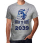 2039, Born to Ride Since 2039 <span>Men's</span> T-shirt Grey Birthday Gift 00495 - ULTRABASIC