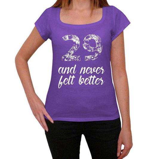 29 And Never Felt Better Womens T-Shirt Purple Birthday Gift 00380 - Purple / Xs - Casual