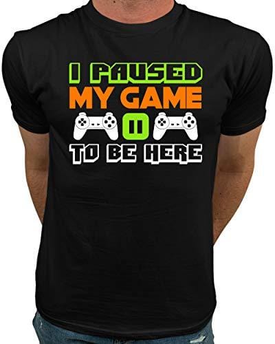 Men's T-shirt I Paused My Game to Be Here Video Game Tshirt Black