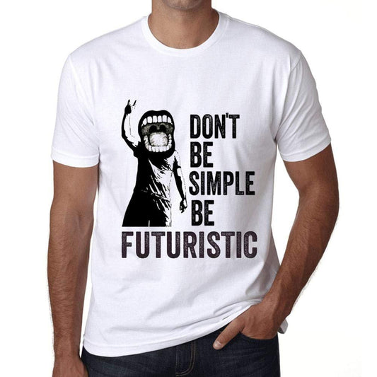 Ultrabasic Homme T-Shirt Graphique Don't Be Simple Be Futuristic Blanc