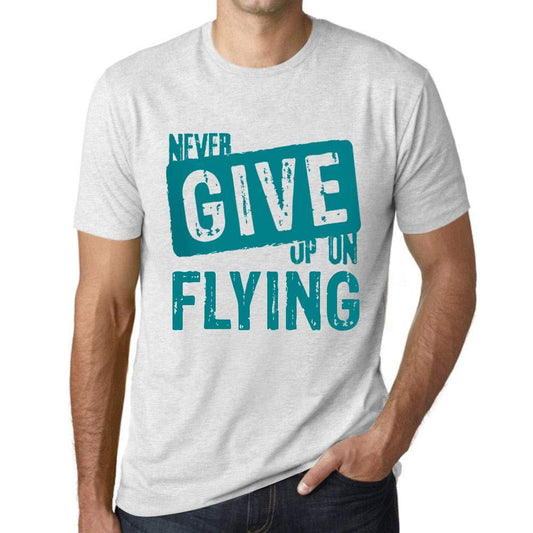 Ultrabasic Homme T-Shirt Graphique Never Give Up on Flying Blanc Chiné