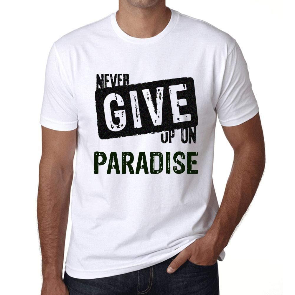 Ultrabasic Homme T-Shirt Graphique Never Give Up on Paradise Blanc