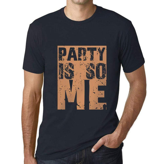 Homme T-Shirt Graphique Party is So Me Marine