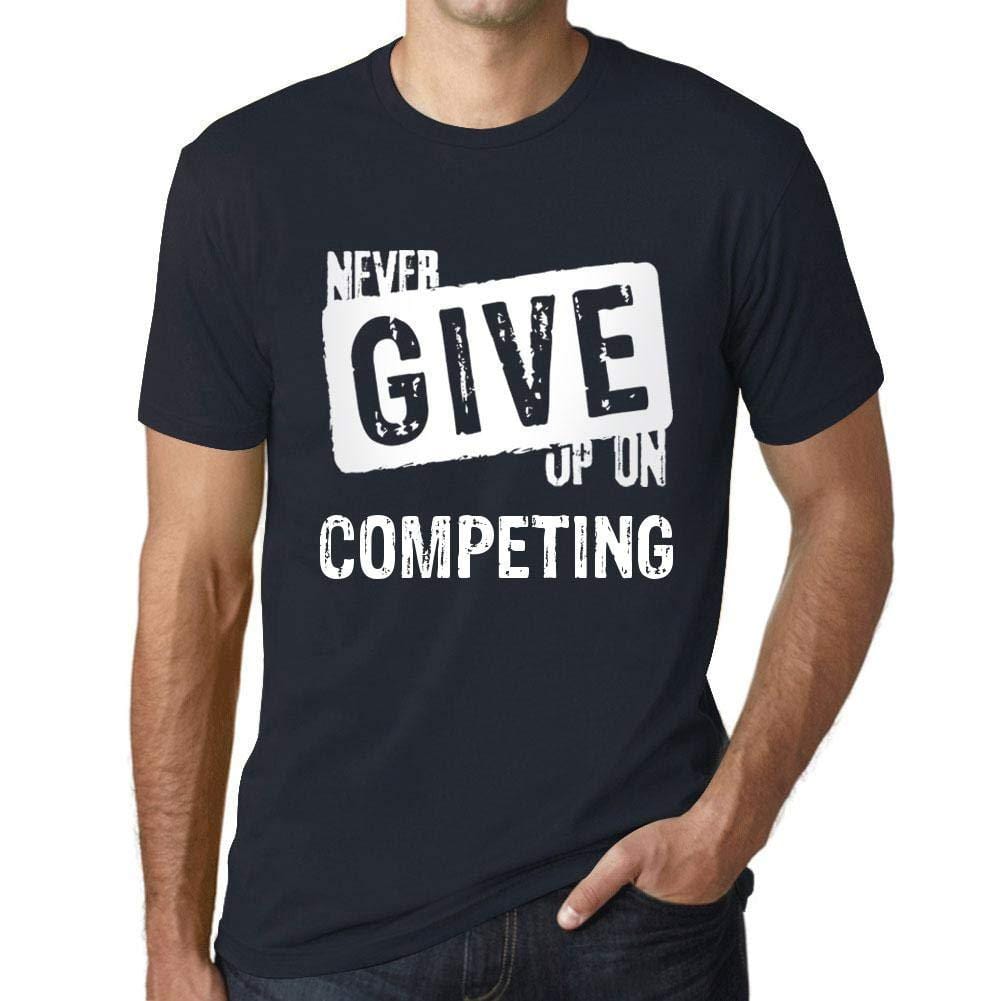 Ultrabasic Homme T-Shirt Graphique Never Give Up on COMPETING Marine