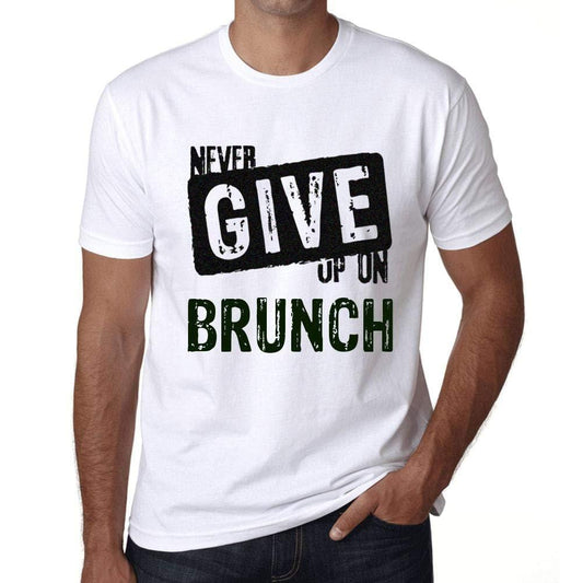 Ultrabasic Homme T-Shirt Graphique Never Give Up on Brunch Blanc