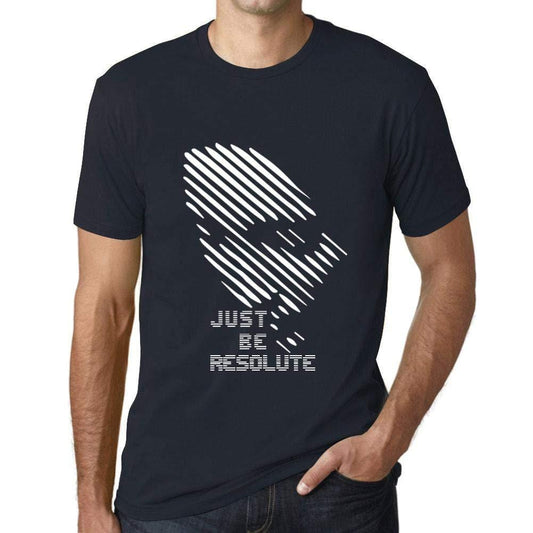 Ultrabasic - Homme T-Shirt Graphique Just be Resolute Marine