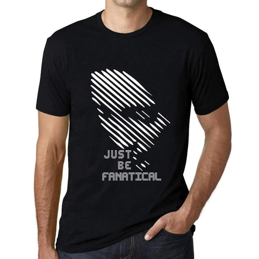 Ultrabasic - Homme T-Shirt Graphique Just be Fanatical Noir Profond
