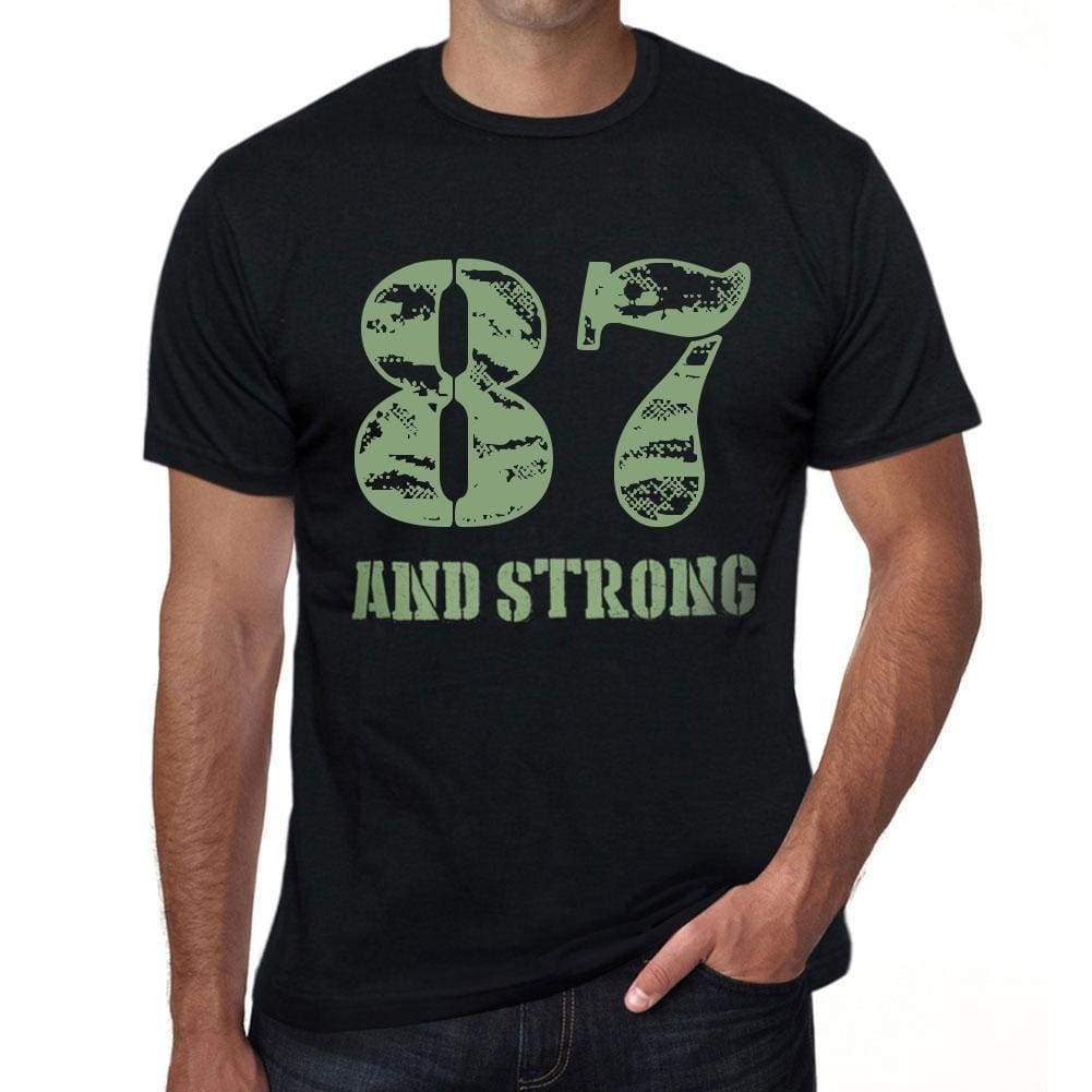 87 And Strong Men's T-shirt Black Birthday Gift 00475 - Ultrabasic