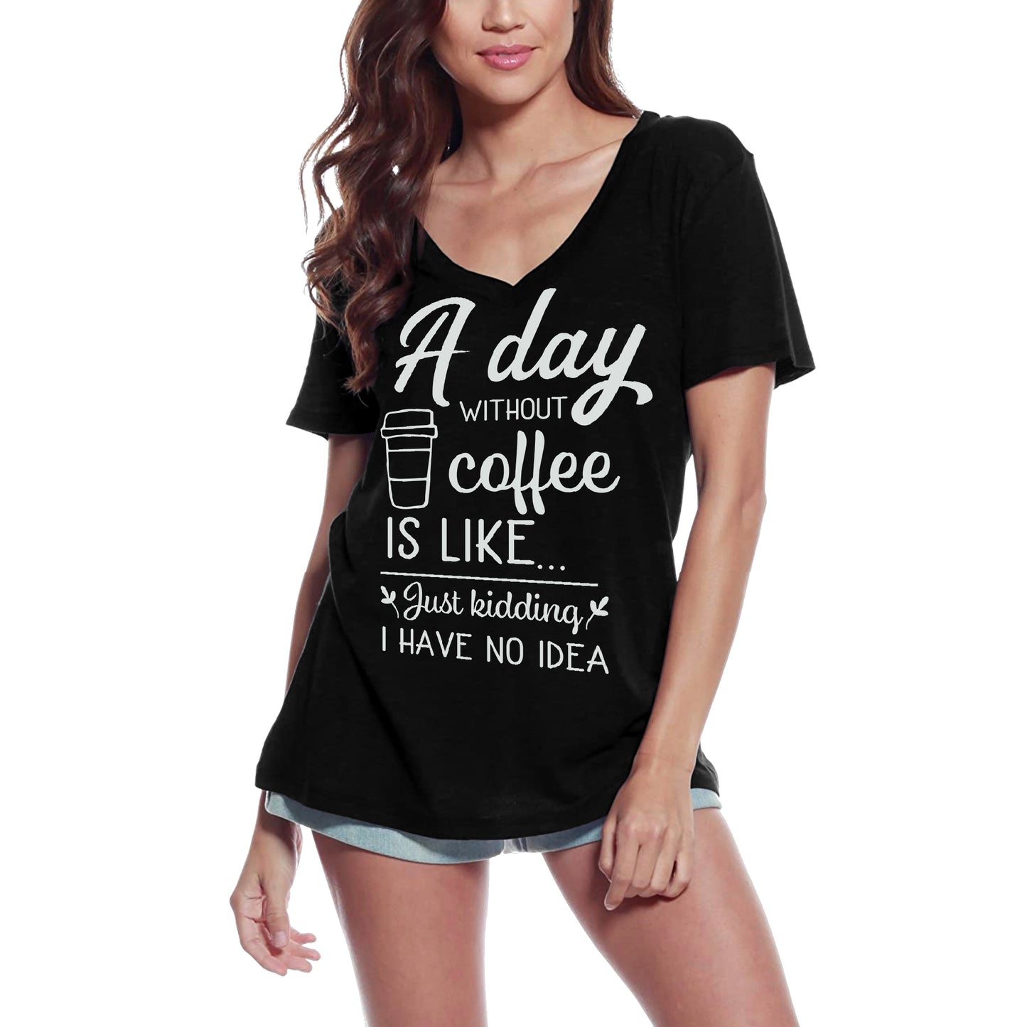 ULTRABASIC Women's T-Shirt A Day Without Coffee is Like - Funny Tee Shirt Tops