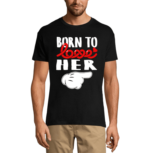 ULTRABASIC Men's Graphic T-Shirt Born To Love Her - Romantic Funny Humor Tee Shirt