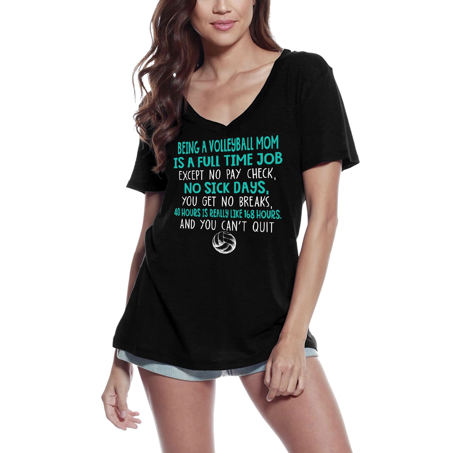 ULTRABASIC Women's V-Neck T-Shirt Being A Volleyball Mom - Funny Quote