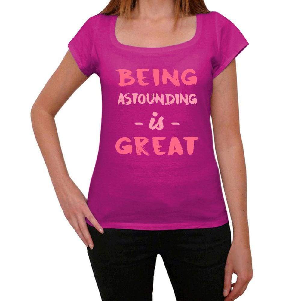 Astounding Being Great Pink Womens Short Sleeve Round Neck T-Shirt Gift T-Shirt 00335 - Pink / Xs - Casual