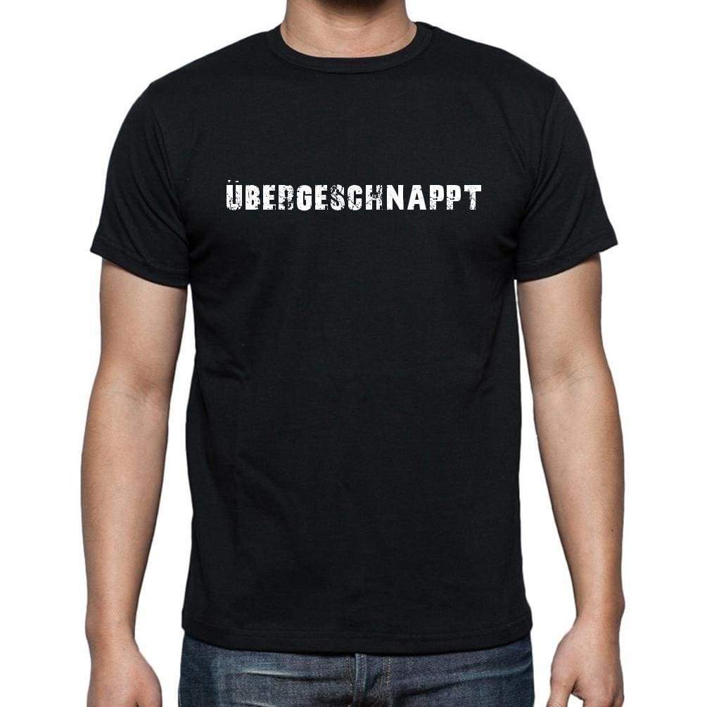 ??bergeschnappt, <span>Men's</span> <span>Short Sleeve</span> <span>Round Neck</span> T-shirt - ULTRABASIC