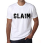 Claim Mens T Shirt White Birthday Gift 00552 - White / Xs - Casual