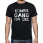 Combs Family Gang Tshirt Mens Tshirt Black Tshirt Gift T-Shirt 00033 - Black / S - Casual