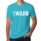 Failed Mens Short Sleeve Round Neck T-Shirt 00020 - Blue / S - Casual