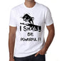 I Shall Be Powerful White Mens Short Sleeve Round Neck T-Shirt Gift T-Shirt 00369 - White / Xs - Casual
