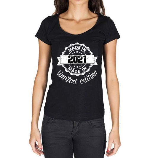 Made In 2021 Limited Edition Womens T-Shirt Black Birthday Gift 00426 - Black / Xs - Casual
