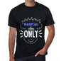 Magical Vibes Only Black Mens Short Sleeve Round Neck T-Shirt Gift T-Shirt 00299 - Black / S - Casual