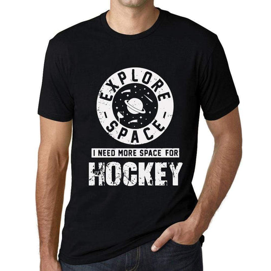 Mens Vintage Tee Shirt Graphic T Shirt I Need More Space For Hockey Deep Black White Text - Deep Black / Xs / Cotton - T-Shirt