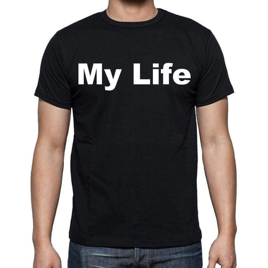 My Life Mens Short Sleeve Round Neck T-Shirt - Casual