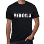 Reboils Mens T Shirt Black Birthday Gift 00555 - Black / Xs - Casual