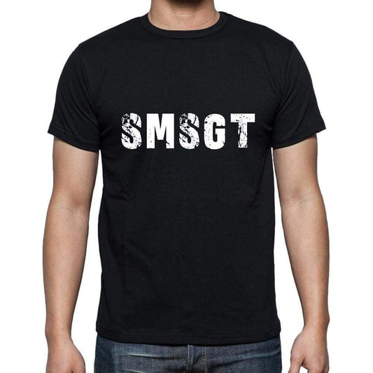 Smsgt Mens Short Sleeve Round Neck T-Shirt 5 Letters Black Word 00006 - Casual