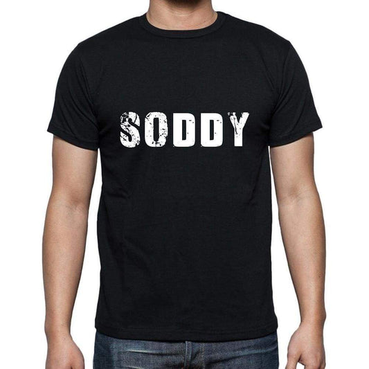 Soddy Mens Short Sleeve Round Neck T-Shirt 5 Letters Black Word 00006 - Casual