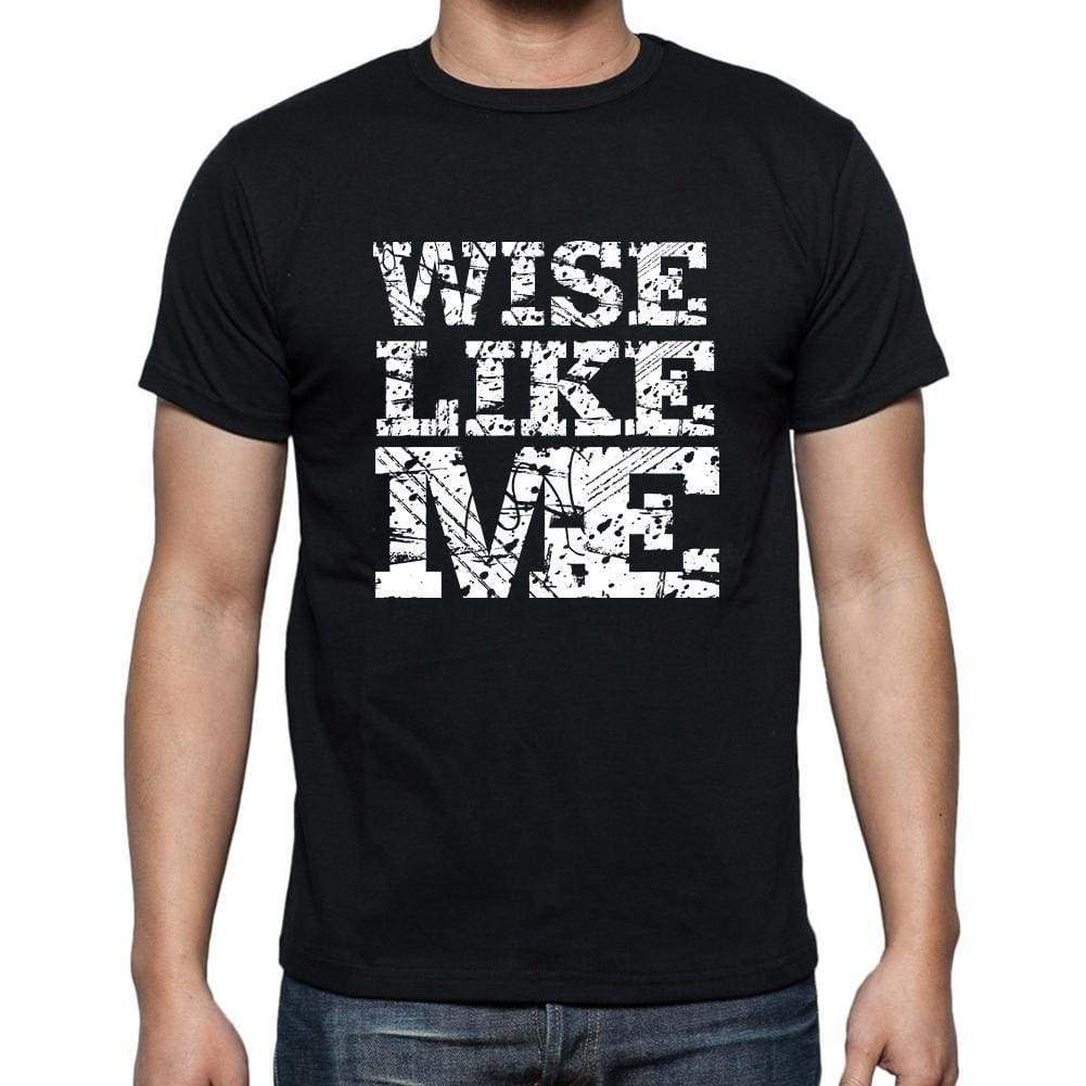 Wise Like Me Black Mens Short Sleeve Round Neck T-Shirt 00055 - Black / S - Casual